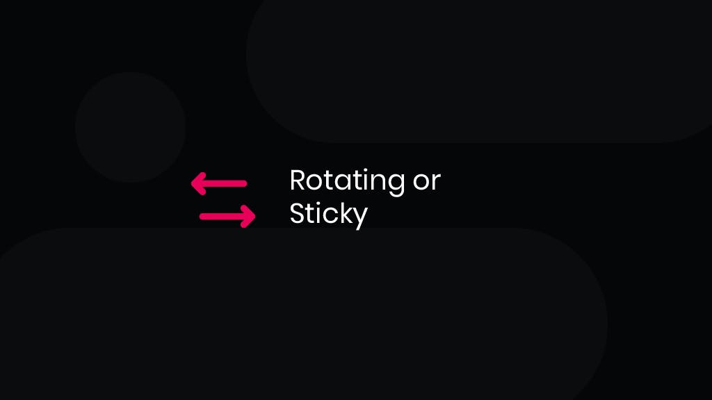 Video: What’s the Difference Between Rotating and Sticky Sessions?
