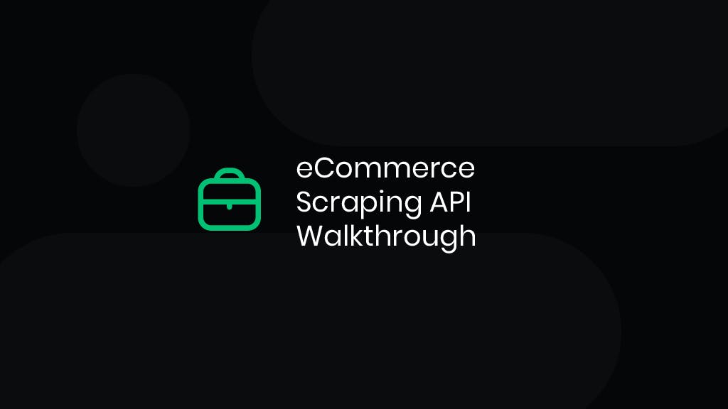 Video: eCommerce Scraping API Setup Guide