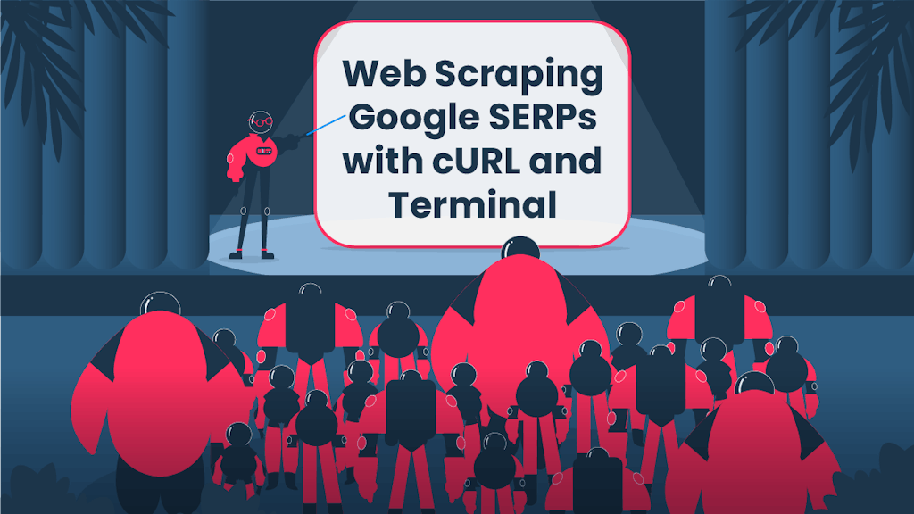 Web scraping SERPs with cURL and terminal tutorial.